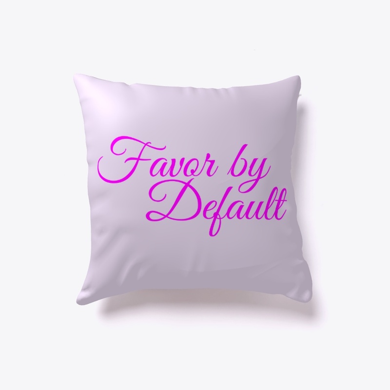 Favor By Default | Decorative Pillow