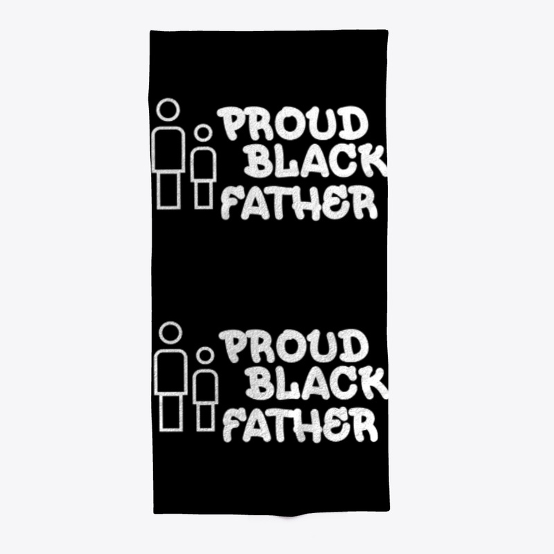 PROUD BLACK FATHER HOME COLLECTION