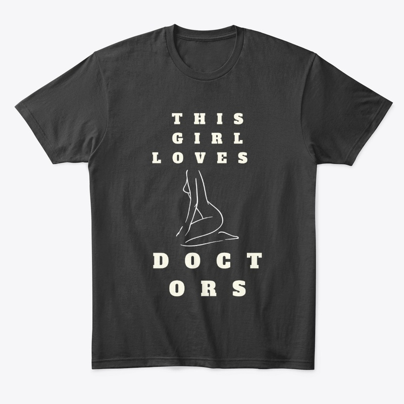 This Girl Loves Doctors T-Shirt