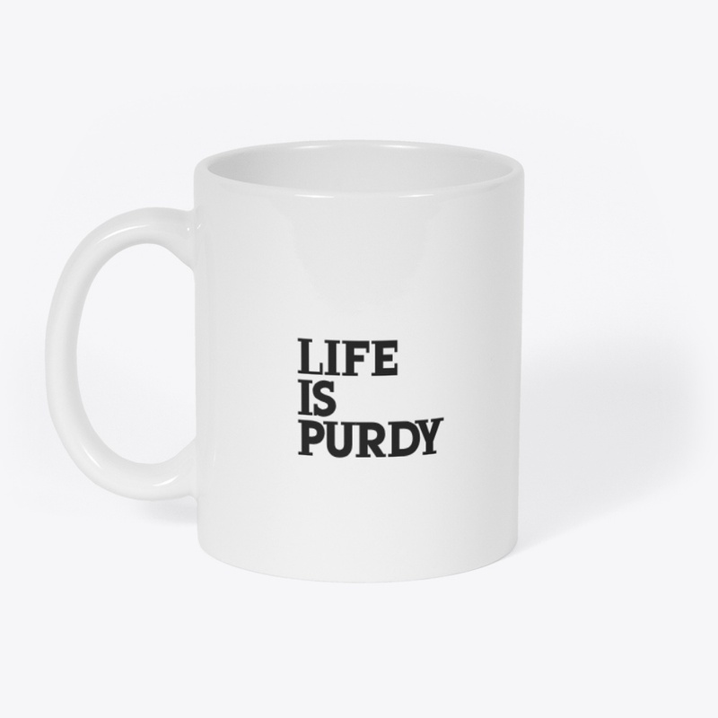 Life is Purdy
