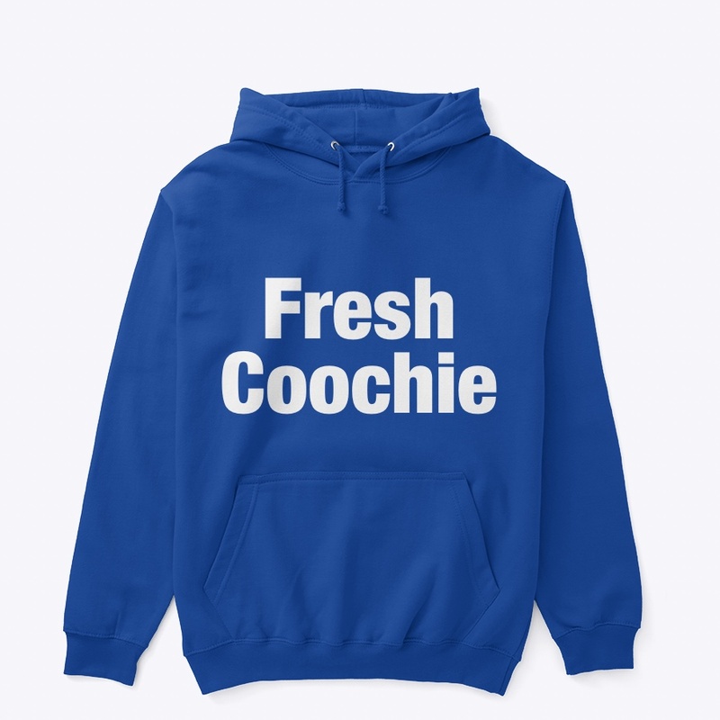 Fresh Coochie