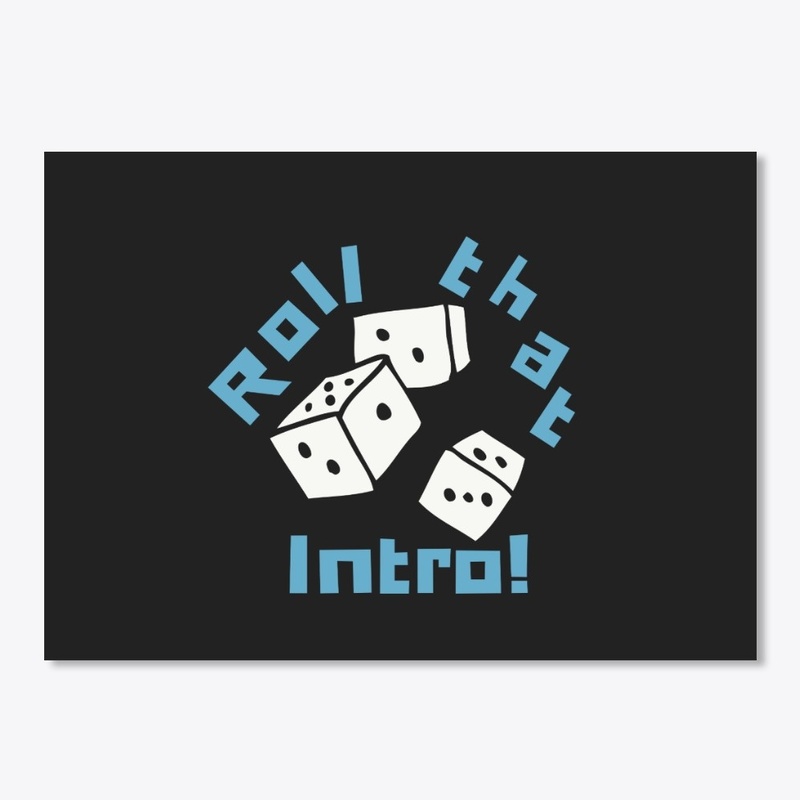 Roll that intro