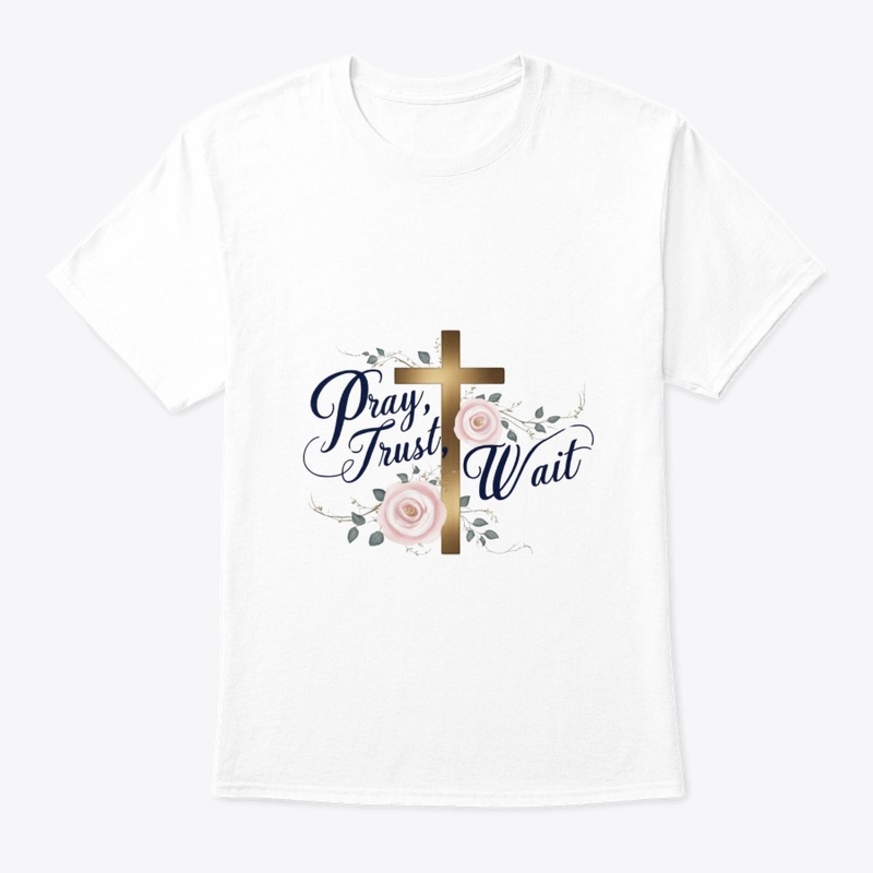 Pray, Trust, Wait Christian Gift