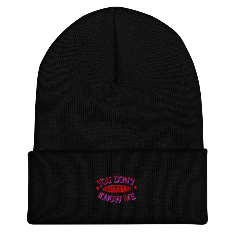 Beanie hat you don't fkn know me 