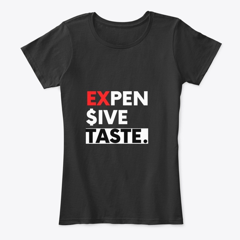 Expensive taste sleek design