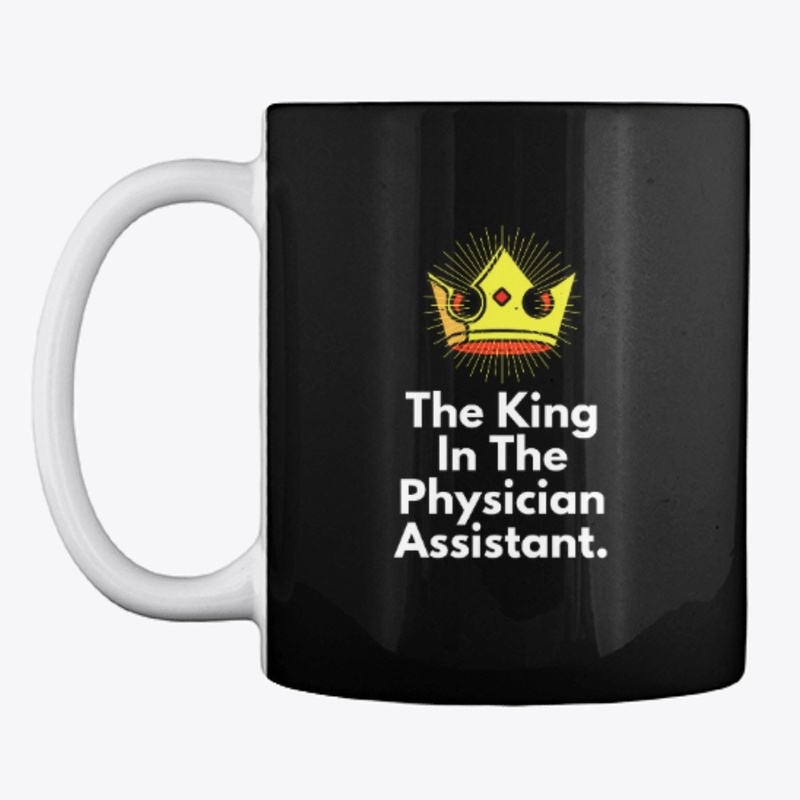 The King In The Physician Assistant.