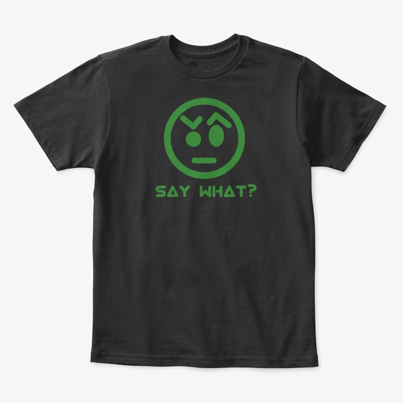 Say what? 