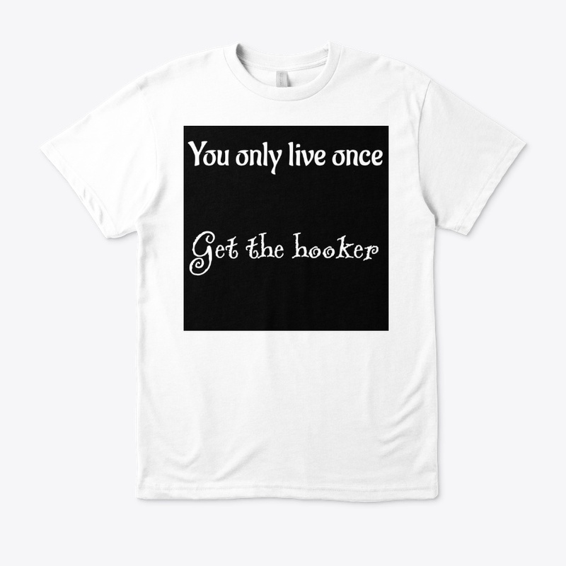 You only live once 1