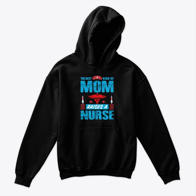 The Best kind of Mom Nurse T Shirt 