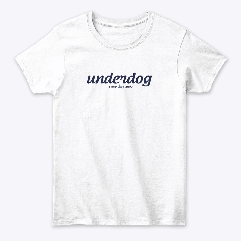 Underdogs Since Day Zero 