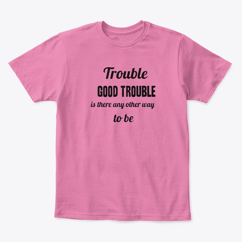 Trouble