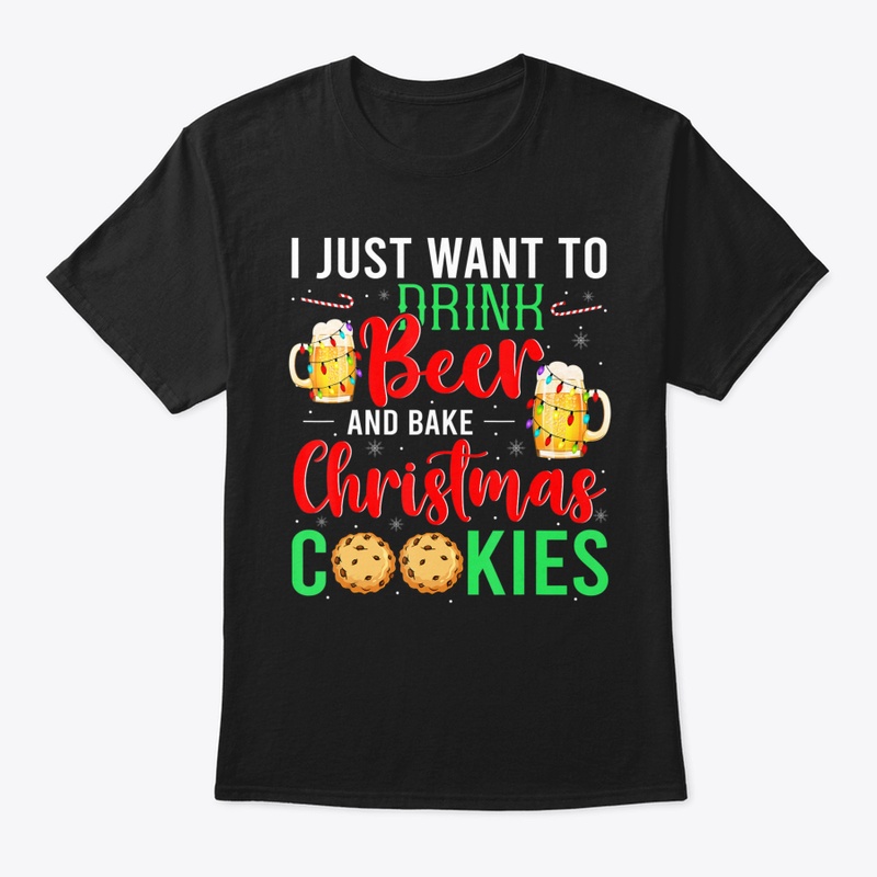 DRINK BEER AND BAKE COOKIES CHRISTMAS SA