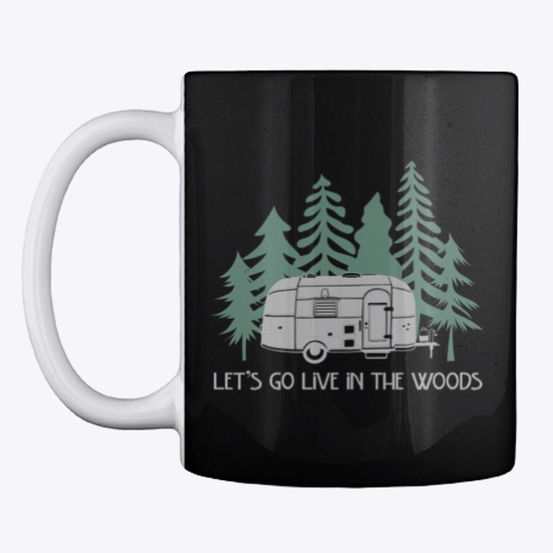 Airstream Lets Go Live In The Woods