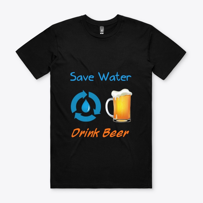 Save Water Drink Beer Funny Tee Shirt