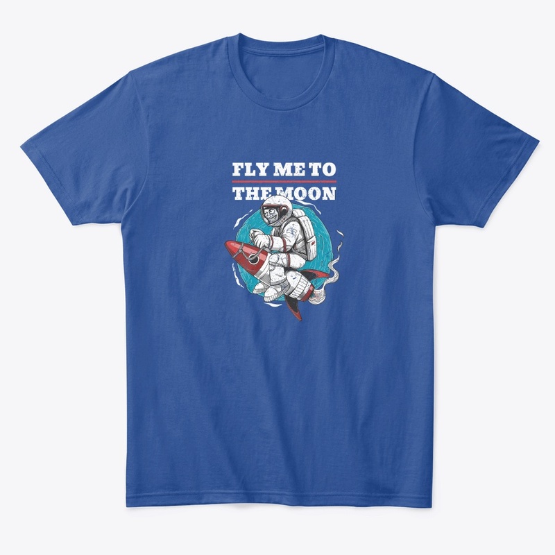 Unisex T-shirt | fly me to the moon