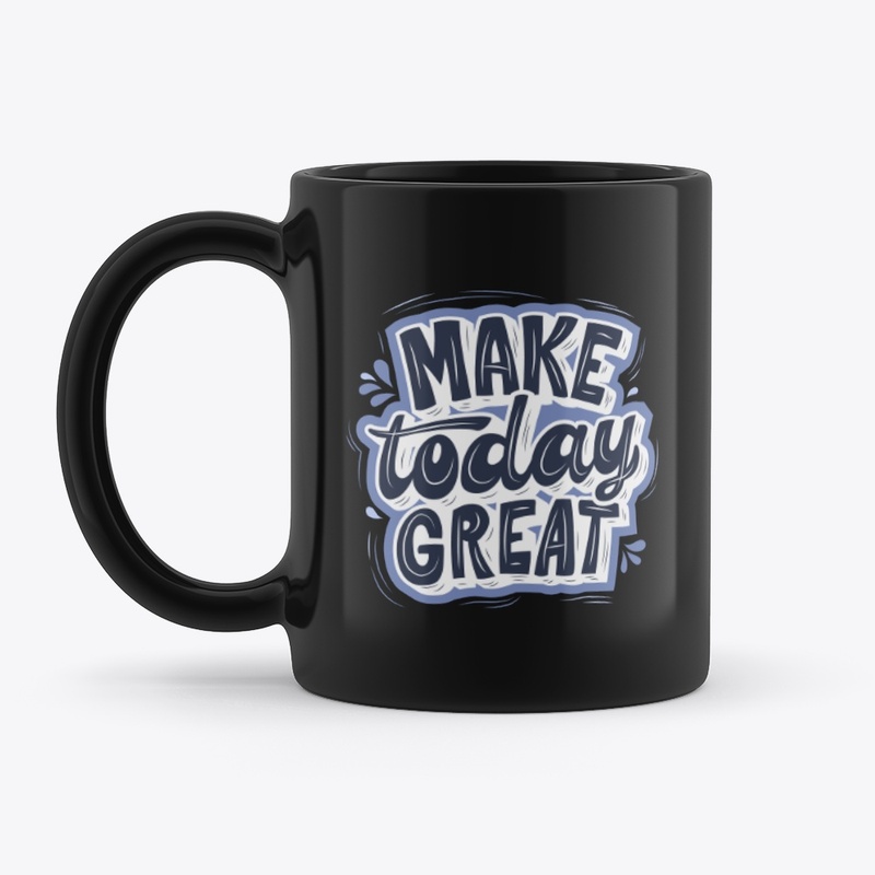 make today great