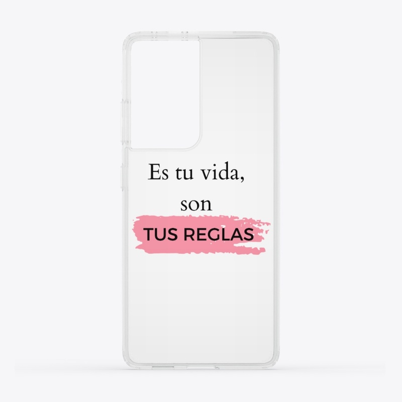 Es tu vida, son tus reglas