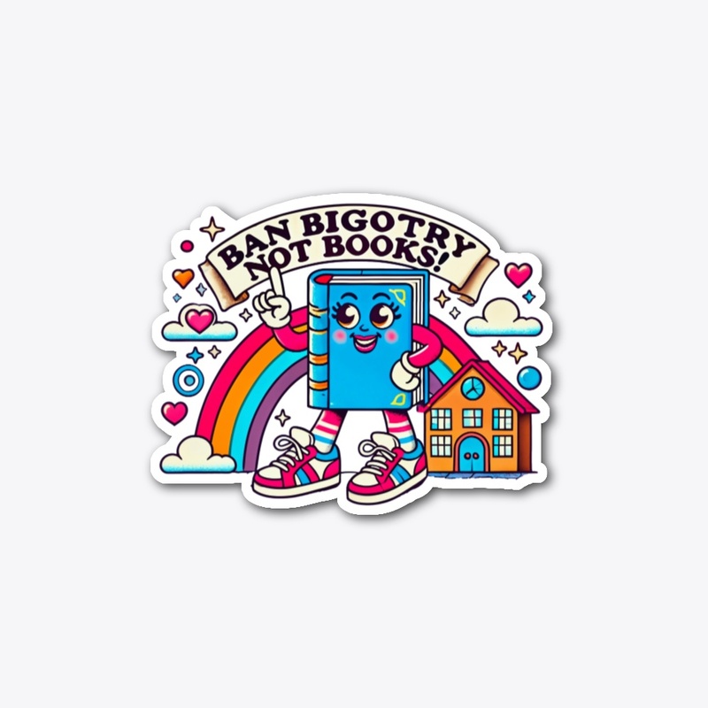 Ban Bigotry, Not Books No. 2