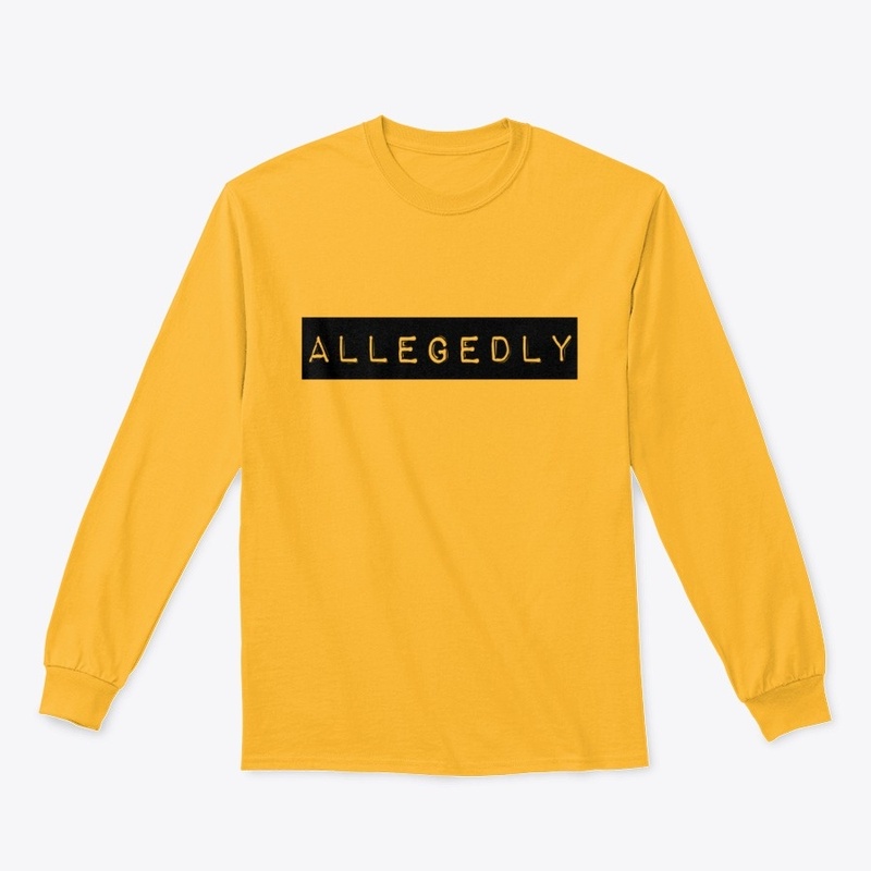 ALLEGEDLY