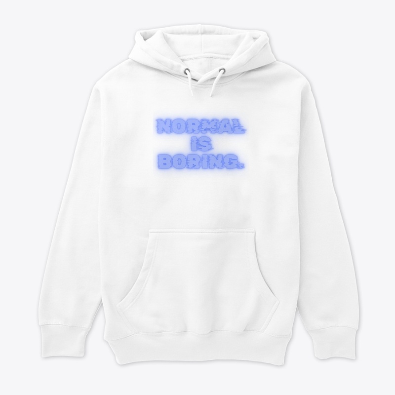 Normal Is Boring" T-Shirt Design