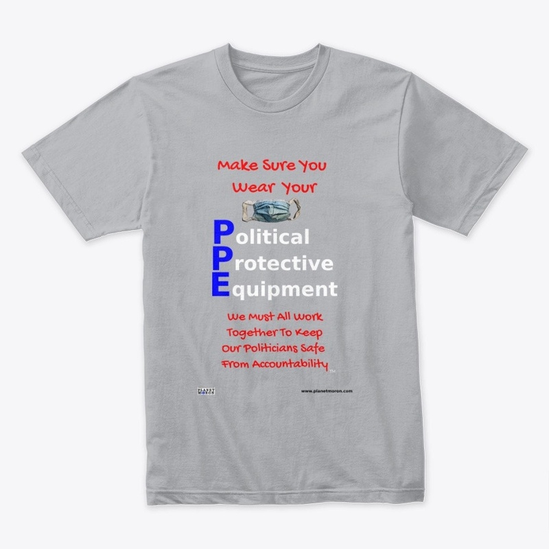 PPE: Political Protective Equipment 