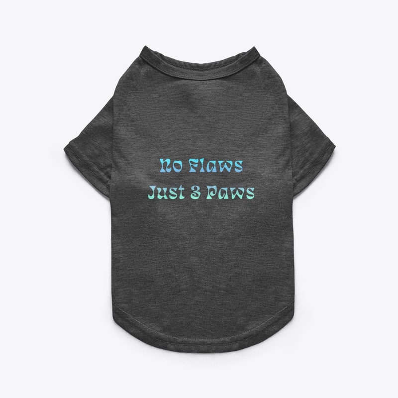 No Flaws Pet T-shirt