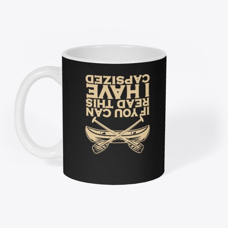 If You Can Read Me, I Have Capsized