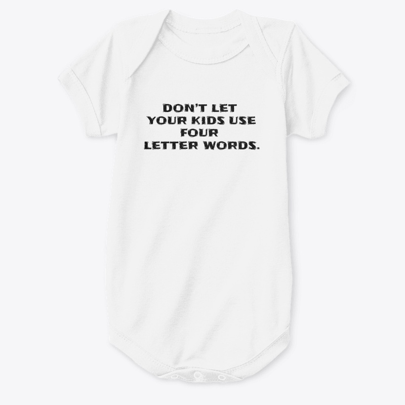 Four Letter Words - Baby Premium Onesie - Baby Premium Onesie - Baby Premium Onesie - Baby Premium Onesie