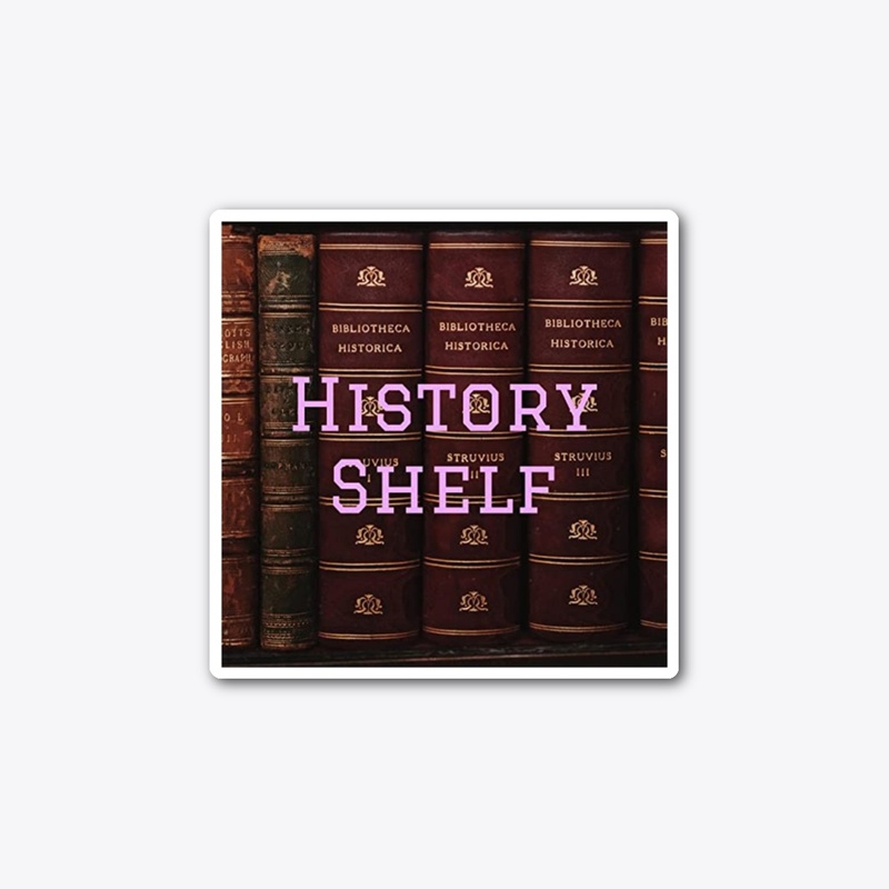 History Shelf Sticker 