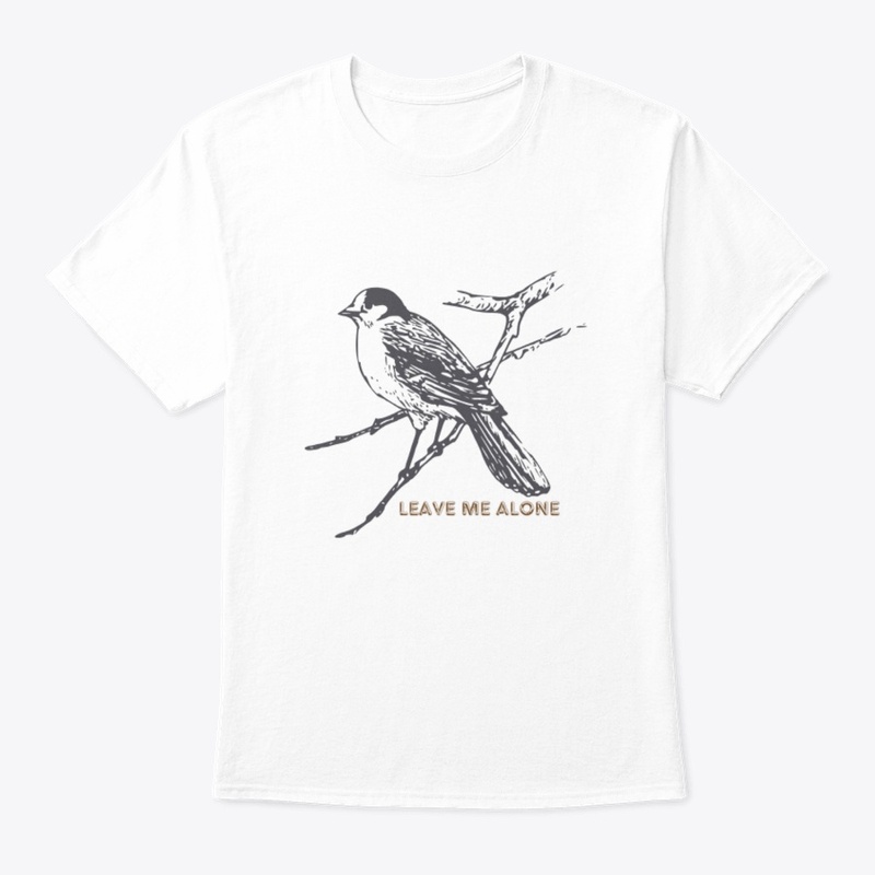 Leave me alone design t-shirt