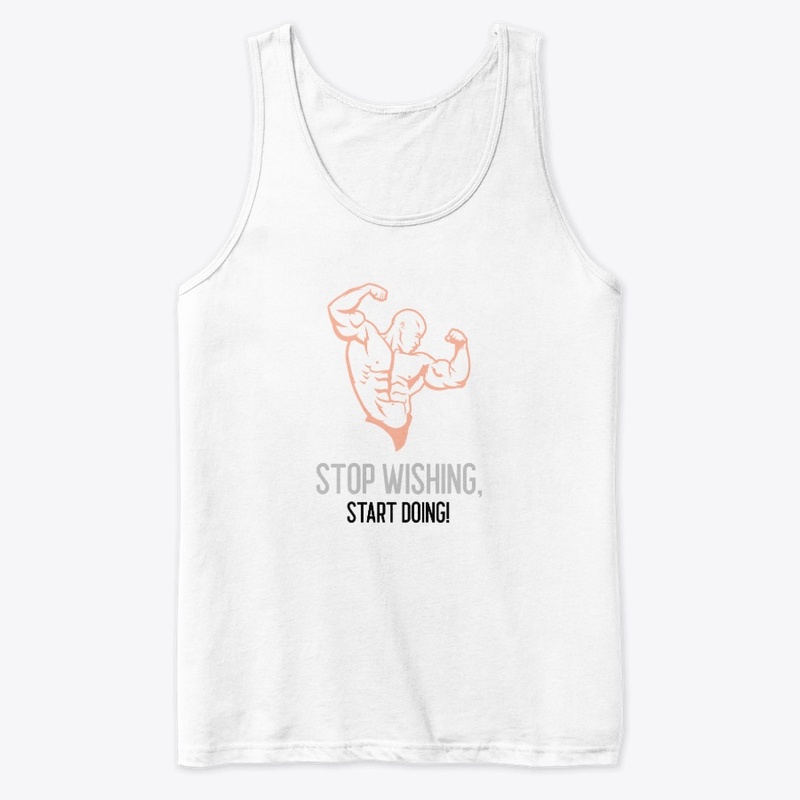 Stop Wishing Start Doing