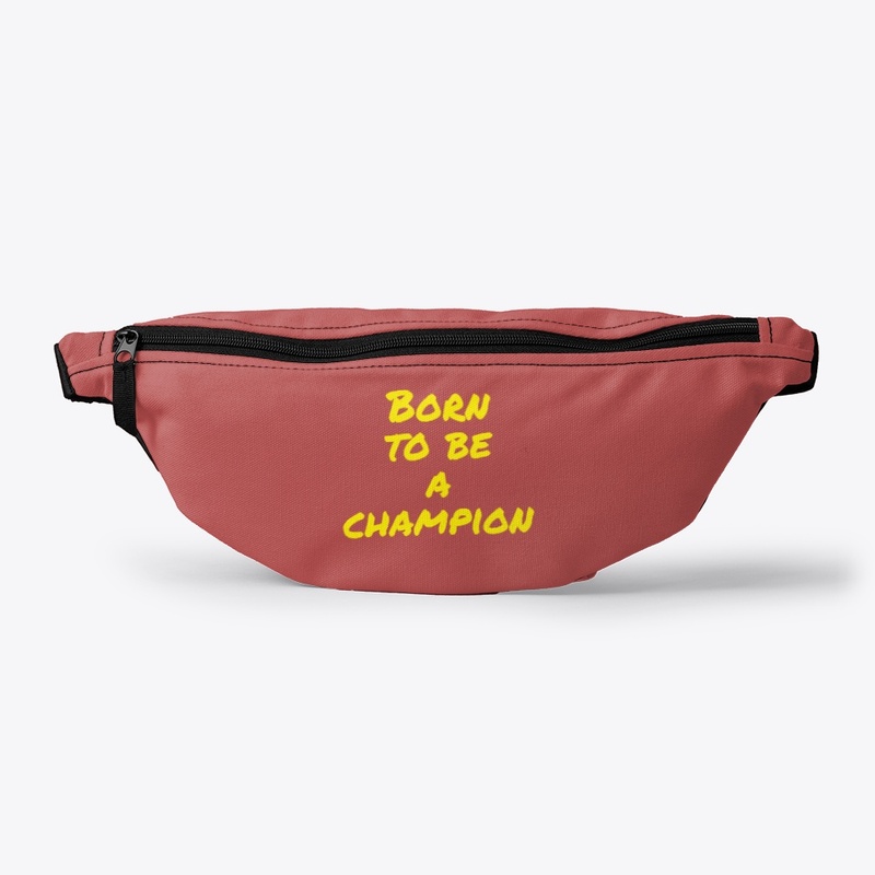 BORN TO BE A CHAMPION EDITION