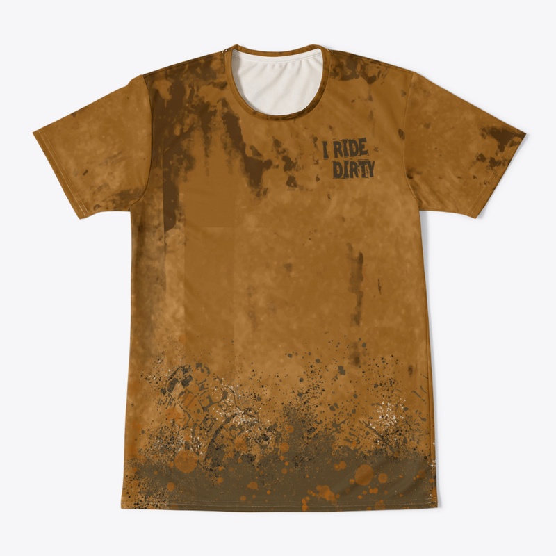 I RIDE DIRTY MTB/MX Shirt Design