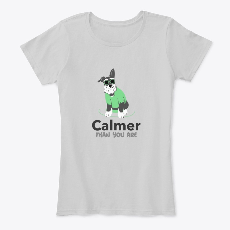 Calmer Than You
