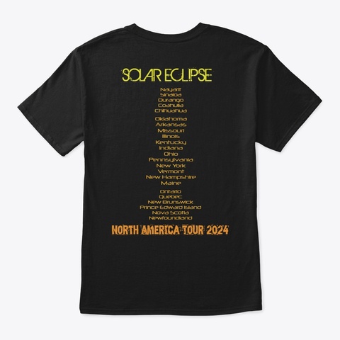 Solar Eclipse Tour 2024 Black T-Shirt Back