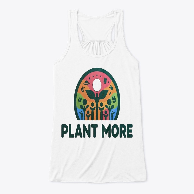 Plant More Worry Less