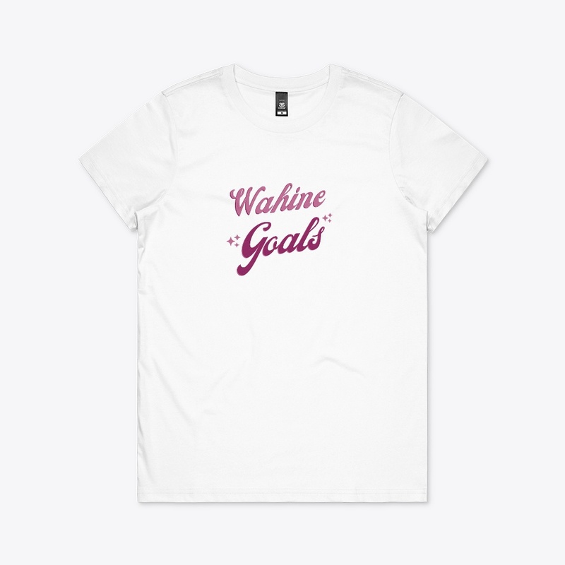 Wahine Goals T-shirts & Hoodies
