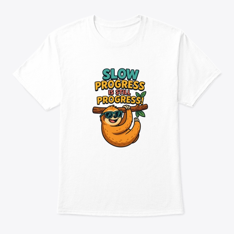 Slow progress is still progress tee 💪🤩
