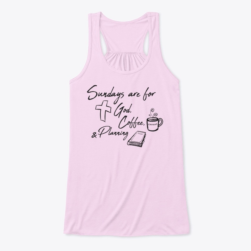 Sundays - God, Coffee, Planning