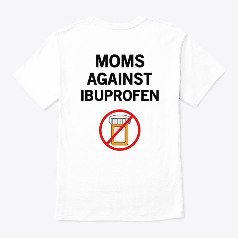 Moms Against Ibuprofen