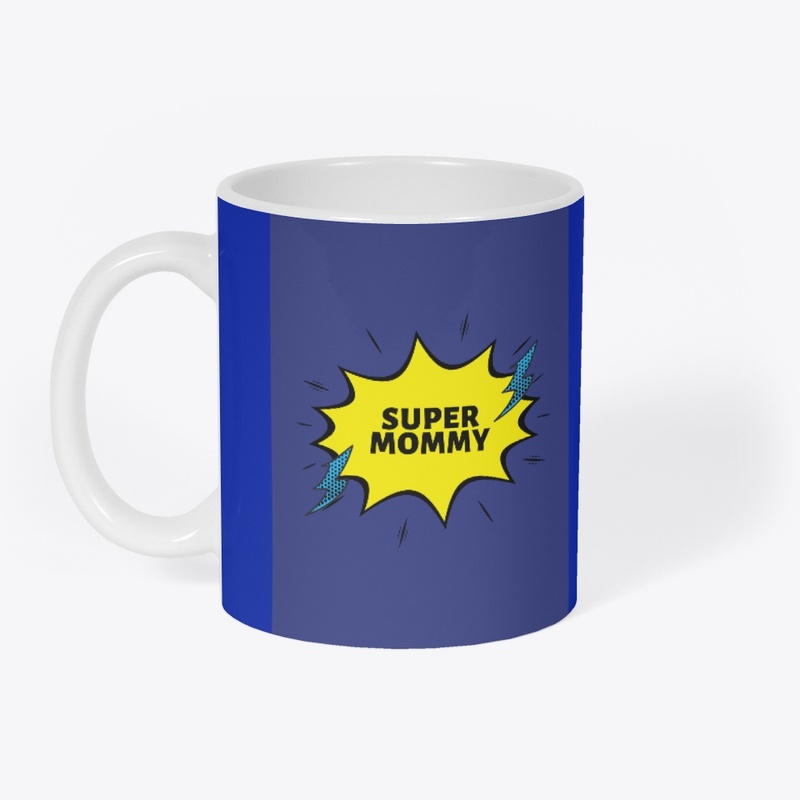 Super mommy 