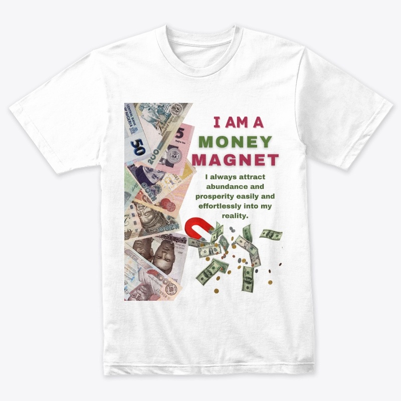 I AM A MONEY MAGNET