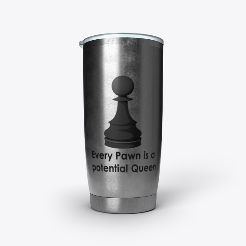 Every Pawn is a potential Queen