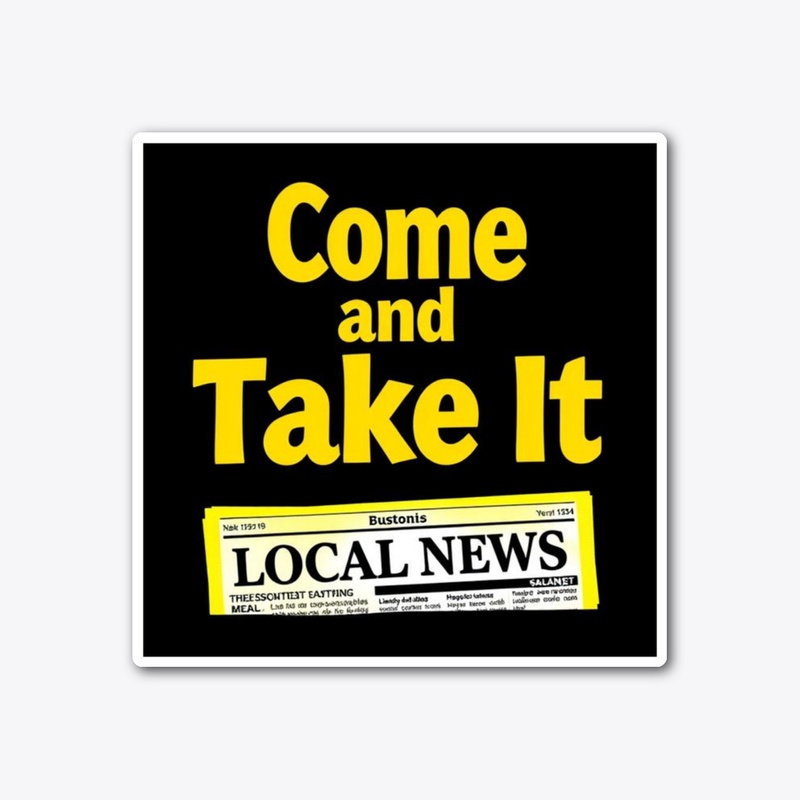 Come and Take It! (v2)