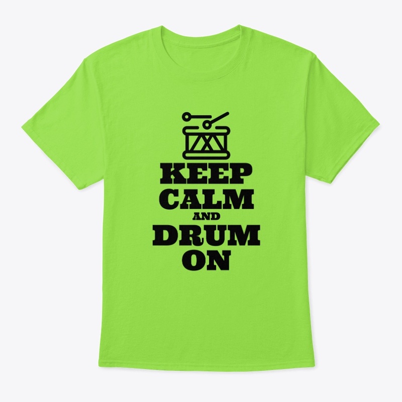 Keep Calm and Drum On