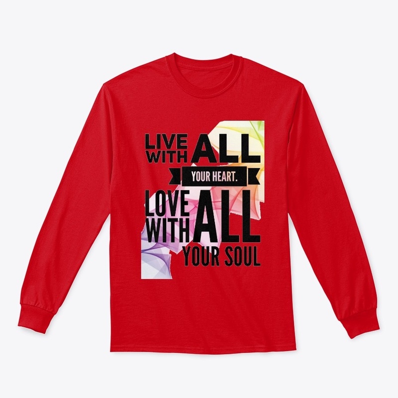 Live With All Your Heart