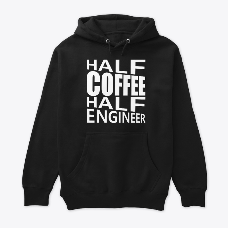 Half Coffee Half engineer