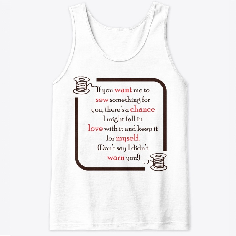 If You Want Me to Sew Something for You