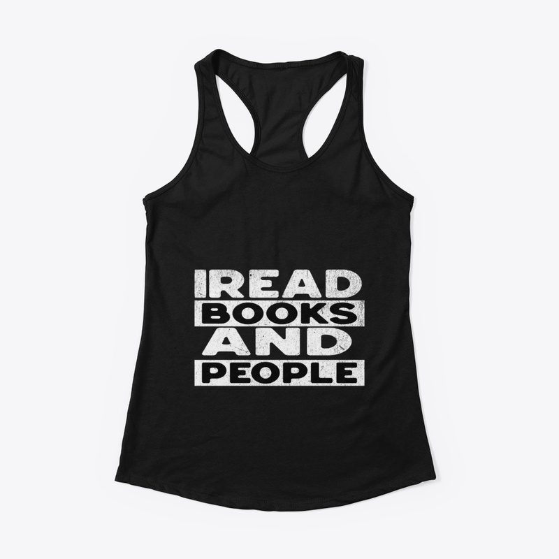 "I Read Books & People"