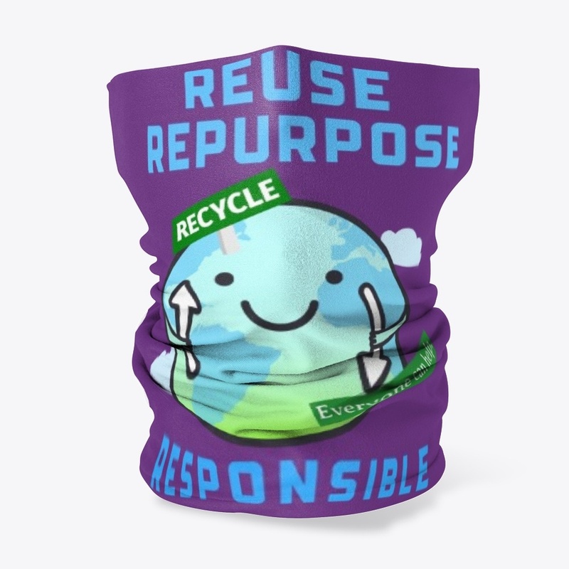 Reuse repurpose recycle responsible